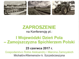 Zapraszamy na I Wojewódzki Dzień Pola!